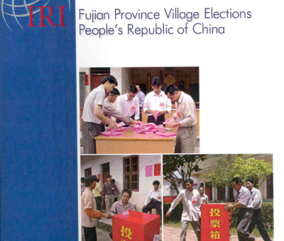 Election Observation Report: Fujian Province Village Elections, People's Republic of China