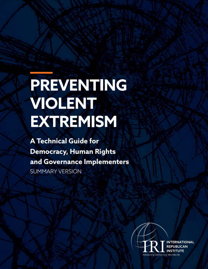 Preventing Violent Extremism: A Technical Guide For Democracy, Human ...